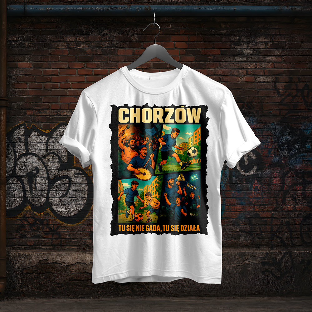 CHORZÓW — Tu się nie gada, tu się działa | Gildan 64000, koszulka biała
