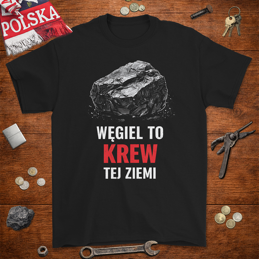 Koszulka Węgiel To Krew Tej Ziemi – Śląskie Dziedzictwo | Gildan 2000 Heavy Cotton